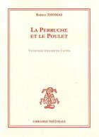 Couverture du livre « La perruche et le poulet » de Robert Thomas aux éditions Librairie Theatrale
