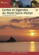 Couverture du livre « Contes et légendes du mont saint-michel » de Marc Deceneux aux éditions Ouest France