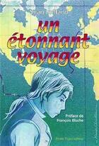 Couverture du livre « Un etonnant voyage » de Philippe Rolland aux éditions Tequi