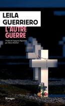 Couverture du livre « L'autre guerre » de Leila Guerriero aux éditions Rivages