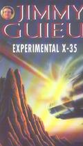Couverture du livre « EXPERIMENTAL X-18 » de Jimmy Guieu aux éditions Vauvenargues