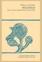 Couverture du livre « Willehalm » de Wolfram Von Eschenbach aux éditions Societe Des Anciens Textes Francais