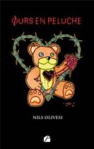 Couverture du livre « Ours en peluche » de Nils Olivesi aux éditions Editions Du Panthéon