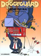 Couverture du livre « Doggyguard - t02 - meme pas mal ! » de Rodrigue/De Groot aux éditions Lombard