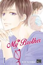 Couverture du livre « My brother Tome 1 » de Rize Shinba aux éditions Pika