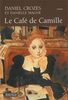 Couverture du livre « Le cafe de camille » de Daniel Crozes aux éditions Rouergue