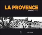 Couverture du livre « La Provence en noir et blanc » de Henri Joannet aux éditions Editions Sutton