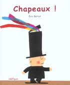 Couverture du livre « Chapeaux ! » de Eric Battut aux éditions Bilboquet