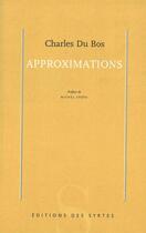 Couverture du livre « Approximations » de Charles Du Bos aux éditions Syrtes