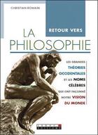 Couverture du livre « Retour vers la philosophie » de Christian Romain aux éditions Leduc