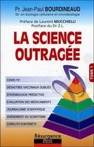 Couverture du livre « La science outragée » de Jean-Paul Bourdineaud aux éditions Marco Pietteur
