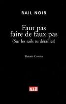Couverture du livre « Faut pas faire de faux pas » de Renato Corona aux éditions La Vie Du Rail