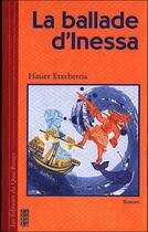 Couverture du livre « La ballade d'Inessa » de Hasier Etxberria aux éditions Quai Rouge