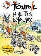Couverture du livre « Toupoil t.5 ; la nuit des blaireaux » de Serge Monfort aux éditions Crayon Vert