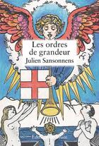 Couverture du livre « Les ordres de grandeur » de Julien Sansonnens aux éditions Éditions De L'aire