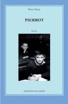 Couverture du livre « Pierrot ; chronique d'une gentille racaille » de Pierre Pastre aux éditions Illador