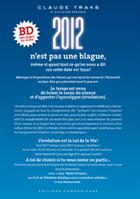 Couverture du livre « 2012 n'est pas une blague, même si quasi tout ce qu'on vous a dit... est faux ! » de Claude Traks aux éditions Editions Communicare