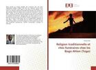 Couverture du livre « Religion traditionnelle et rites funeraires chez les bogo ahlon (togo) » de Panzeri Giorgia aux éditions Editions Universitaires Europeennes