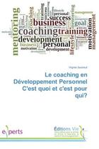 Couverture du livre « Le coaching en developpement personnel c'est quoi et c'est pour qui? » de Sautreuil Virginie aux éditions Vie