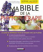 Couverture du livre « Ma bible des plantes qui soignent » de Sophie Lacoste aux éditions Editions Leduc