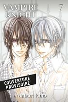 Couverture du livre « Vampire Knight - Perfect Edition T07 » de  aux éditions Panini