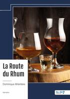 Couverture du livre « La Route du Rhum » de Dominique Alheritiere aux éditions Nombre 7