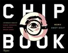 Couverture du livre « Chip book - chip kidd book two 2007-2017 » de  aux éditions Rizzoli