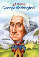 Couverture du livre « ÂQuién fue George Washington? » de Edwards Roberta aux éditions Penguin Group Us