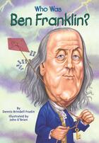 Couverture du livre « Who Was Ben Franklin? » de Brindell Fradin Dennis aux éditions Penguin Group Us