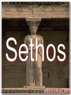Couverture du livre « Sethos : traduite d'un manuscrit grec » de Jean Terrasson aux éditions Ebookslib