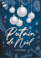 Couverture du livre « Putain de Noël » de Lisa Sausy aux éditions Cherry Publishiing