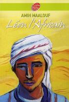 Couverture du livre « Léon l'Africain » de Amin Maalouf aux éditions Le Livre De Poche Jeunesse