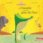 Couverture du livre « Mamie Poule raconte Tome 8 : le crocodile qui avait peur de l'eau » de Herve Le Goff et Christine Beigel aux éditions Gautier Languereau