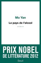 Couverture du livre « Le pays de l'alcool » de Mo Yan aux éditions Seuil