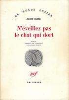 Couverture du livre « N'éveillez pas le chat qui dort » de Julian Gloag aux éditions Gallimard