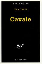 Couverture du livre « Cavale » de Eva David aux éditions Gallimard