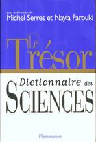 Couverture du livre « Le tresor, dictionnaire des sciences » de  aux éditions Flammarion