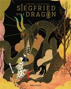 Couverture du livre « Siegfried et le dragon » de Charlotte Gastaut et Pierre Coran aux éditions Pere Castor