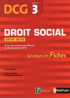 Couverture du livre « DCG ; 3 ; droit social ; le cours en fiches (édition 2018/2019) » de  aux éditions Nathan