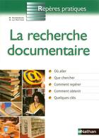 Couverture du livre « La recherche documentaire - reperes pratiques n25 » de Darrobers/Le Pottier aux éditions Nathan