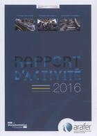 Couverture du livre « Rapport d'activité 2016 (édition 2016) » de Autorite De Regulation Des Activites Ferroviaires Et Routieres aux éditions Documentation Francaise