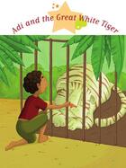 Couverture du livre « Adi and the Great White Tiger » de  aux éditions Fleurus