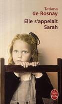 Couverture du livre « Elle s'appelait Sarah » de De Rosnay-T aux éditions Le Livre De Poche