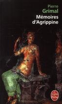 Couverture du livre « Mémoires d'Agrippine » de Pierre Grimal aux éditions Le Livre De Poche