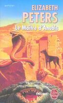 Couverture du livre « Le maitre d'anubis » de Peters-E aux éditions Le Livre De Poche