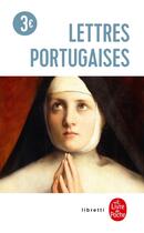 Couverture du livre « Lettres portugaises » de Anonyme aux éditions Le Livre De Poche