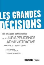 Couverture du livre « Les grandes conclusions de la jurisprudence administrative t.2 ; 1940-2000 » de Herve De Gaudemar et David Mongoin aux éditions Lgdj