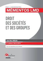 Couverture du livre « Droit des sociétés et des groupes 2015-2016 » de Jean-Marc Moulin aux éditions Gualino
