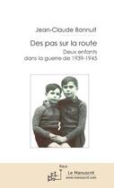 Couverture du livre « Des pas sur la route » de Jean-Claude Bonnuit aux éditions Le Manuscrit