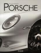 Couverture du livre « Puissance Porsche (édition 2014) » de Brian Laban aux éditions Atlas